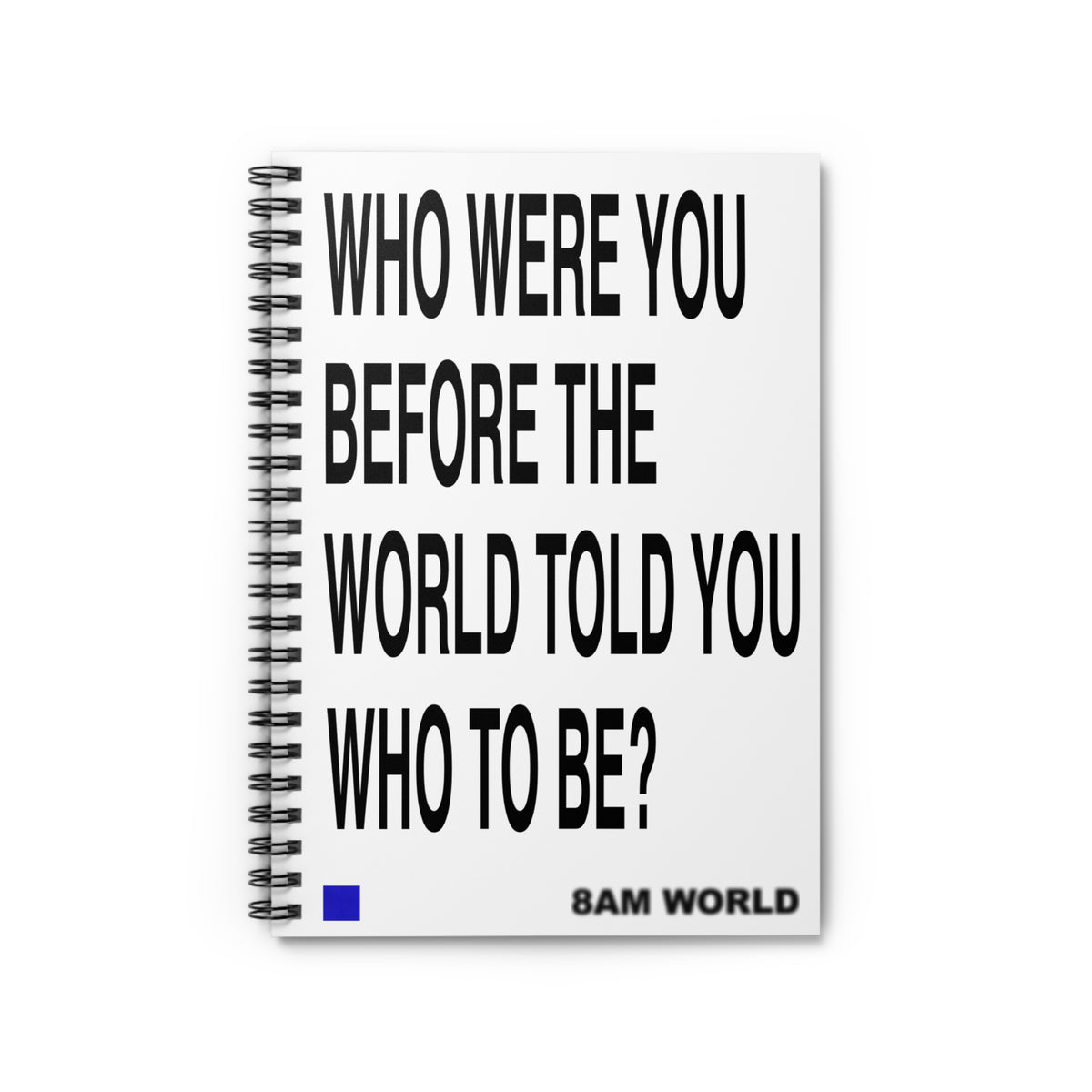 8AM "Who Were You" Notebook